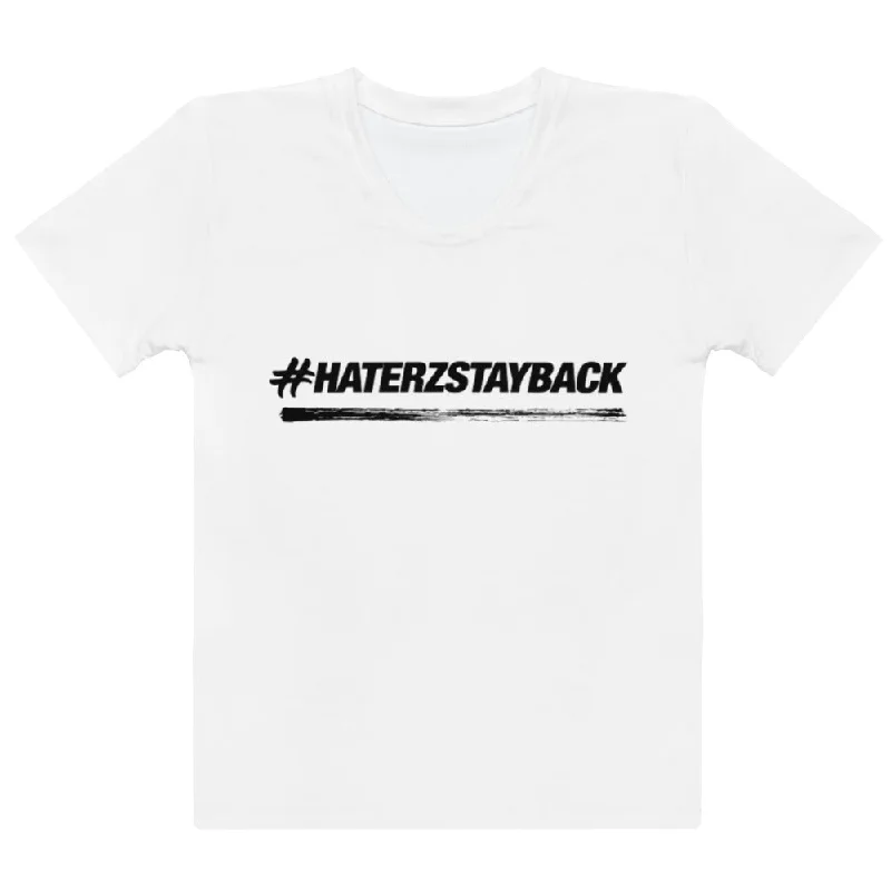 Move With Confidence In Discounted Yoga Outfits #HaterzStayBack Women's T-Shirt (White) Move With Confidence In Discounted Yoga Outfits #HaterzStayBack Women's T-Shirt (White)