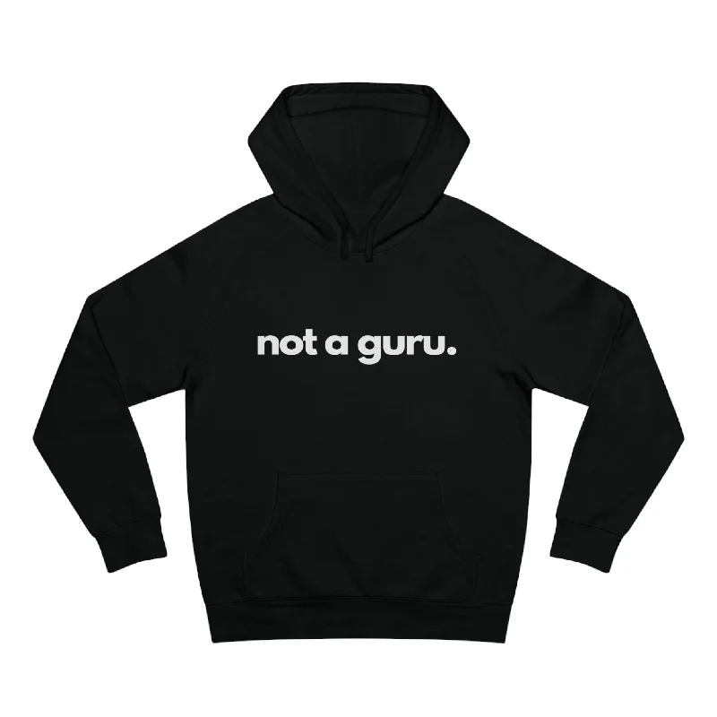 Premium Yoga Wear At Special Discounts Not A Guru Unisex Hoodies